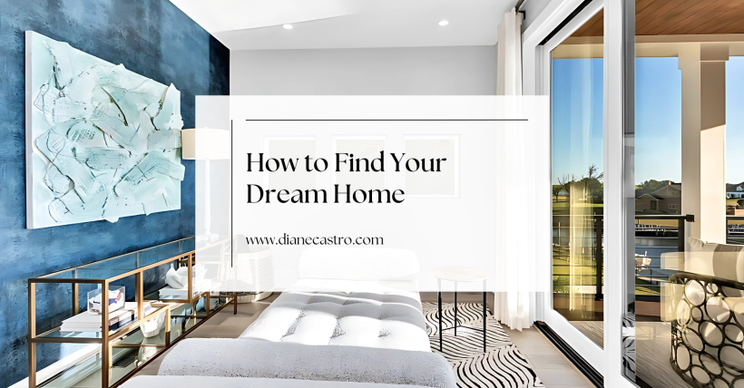 How to Find Your Dream Home